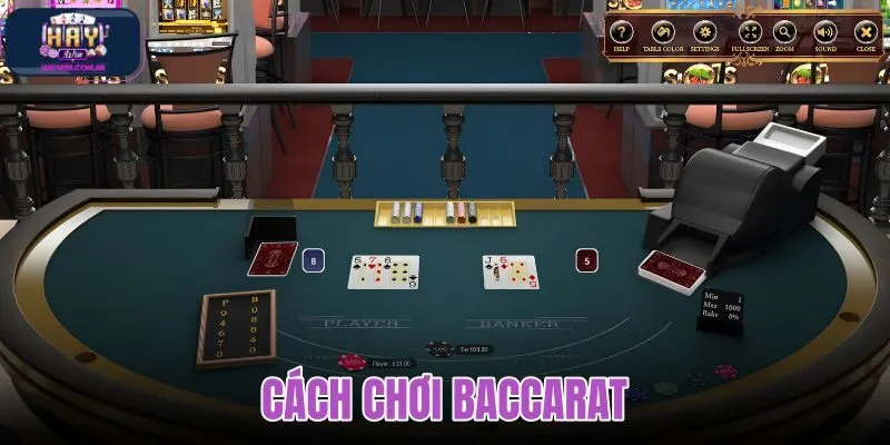 Cách chơi Baccarat