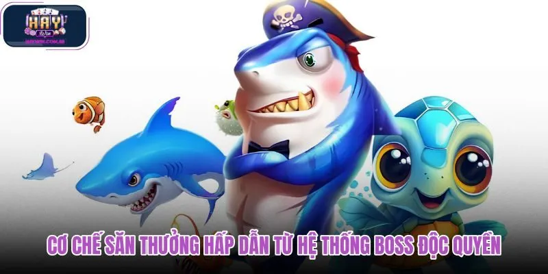 co-che-san-thuong-hap-dan-tu-he-thong-boss-doc-quyen