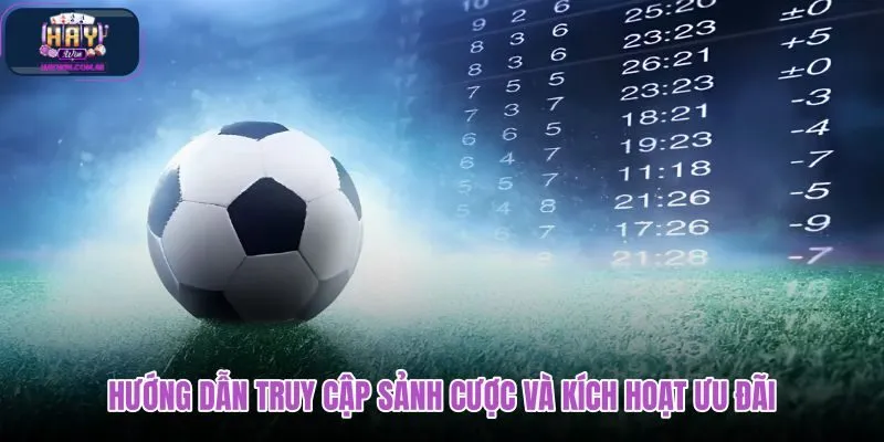 huong-dan-truy-cap-sanh-cuoc-va-kich-hoat-uu-dai