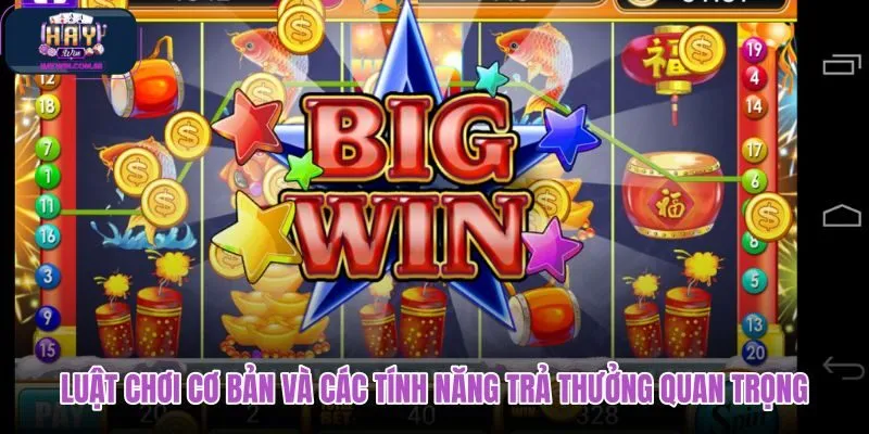 luat-choi-co-ban-va-cac-tinh-nang-tra-thuong-quan-trong